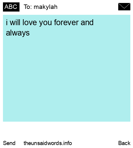 unsent message to makylah