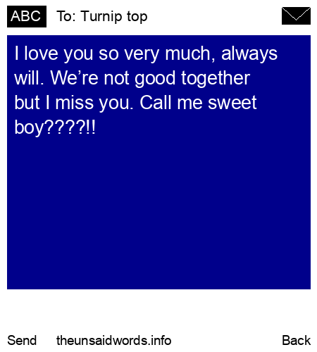 unsent message to Turnip top