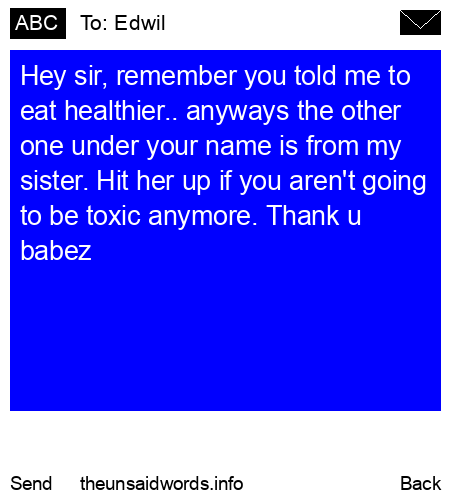 unsent message to Edwil