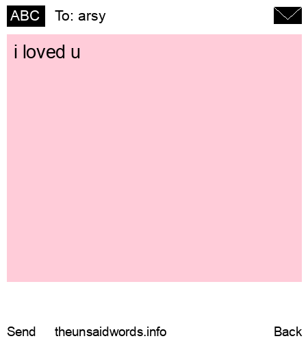 unsent message to arsy