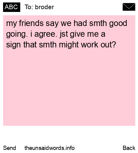 unsent message to broder