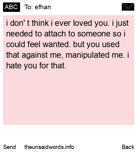 unsent message to efhan