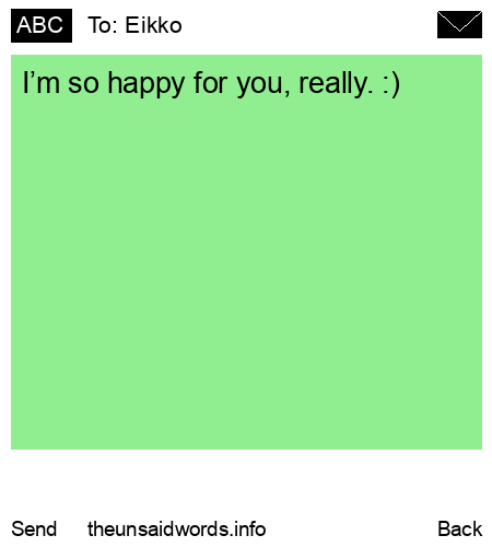 unsent message to Eikko