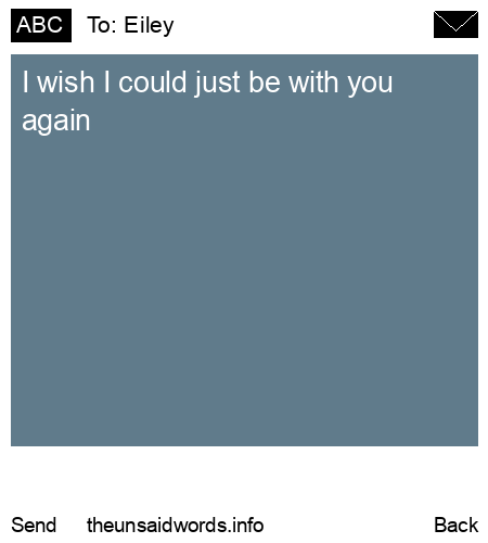 unsent message to Eiley