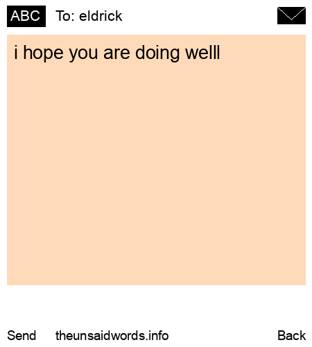 unsent message to eldrick
