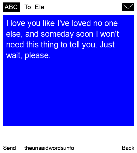 unsent message to Ele