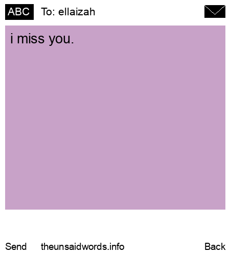 unsent message to ellaizah