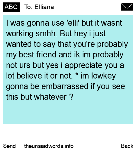 unsent message to Elliana