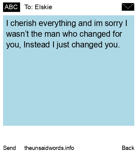 unsent message to Elskie