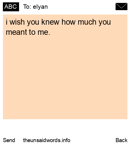 unsent message to elyan