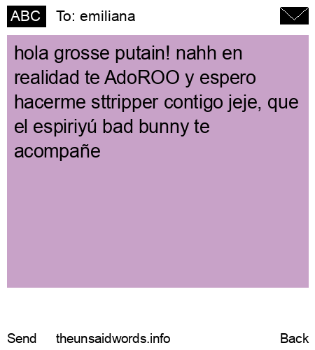unsent message to emiliana