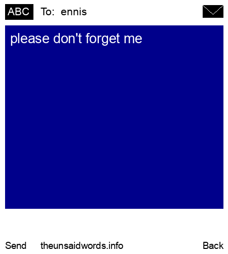 unsent message to  ennis