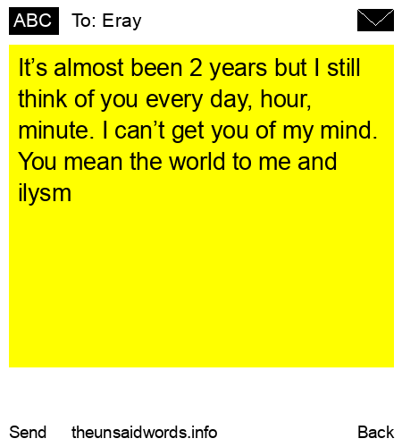 unsent message to Eray