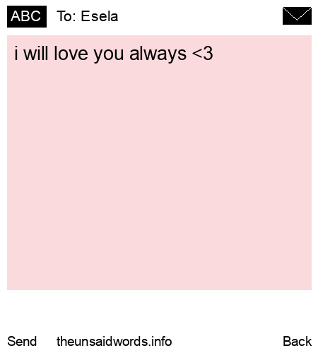 unsent message to Esela