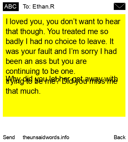 unsent message to Ethan.R