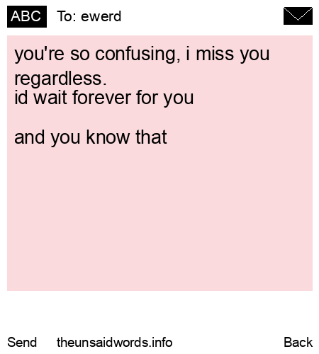 unsent message to ewerd