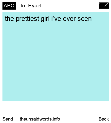 unsent message to Eyael