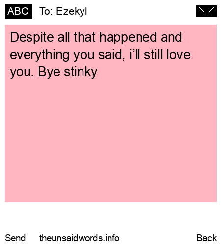unsent message to Ezekyl