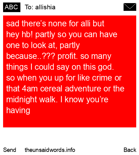 unsent message to allishia