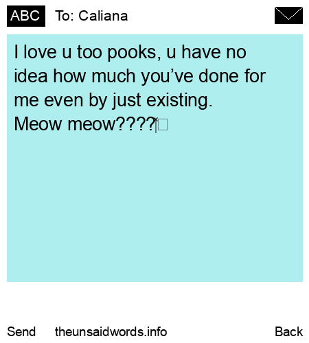 unsent message to Caliana