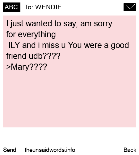 unsent message to WENDIE