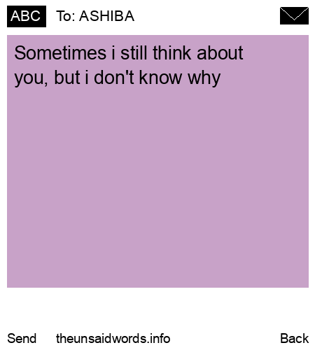 unsent message to ASHIBA