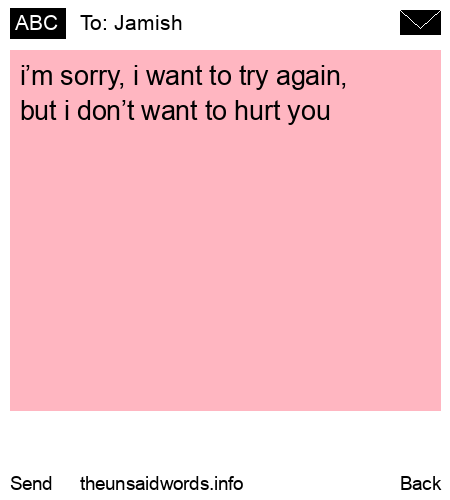 unsent message to Jamish