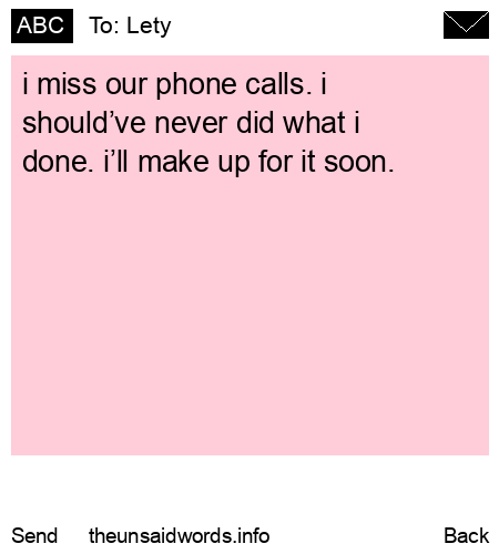 unsent message to Lety