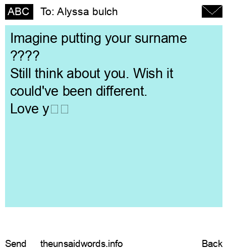 unsent message to Alyssa bulch