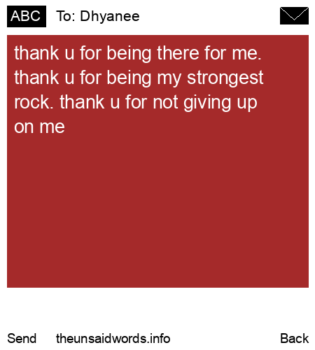 unsent message to Dhyanee 