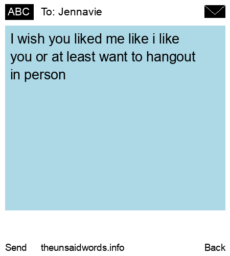 unsent message to Jennavie 