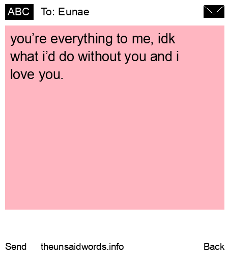 unsent message to Eunae