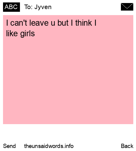 unsent message to Jyven