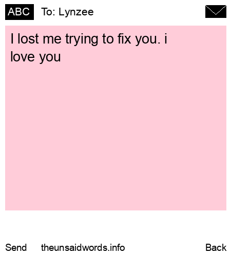 unsent message to Lynzee