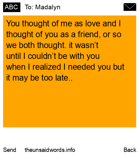 unsent message to Madalyn