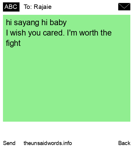 unsent message to Rajaie