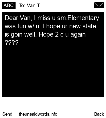 unsent message to Van T 