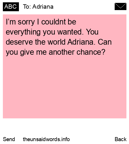 unsent message to Adriana