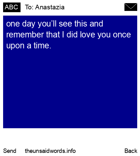 unsent message to Anastazia
