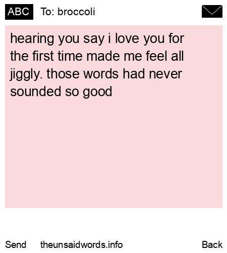 unsent message to broccoli