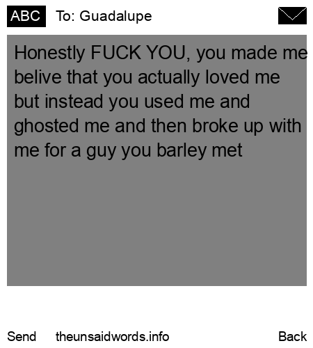unsent message to Guadalupe
