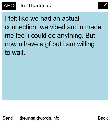 unsent message to Thaddeus