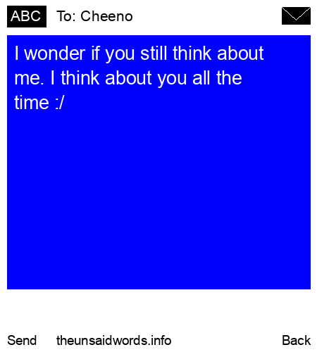 unsent message to Cheeno