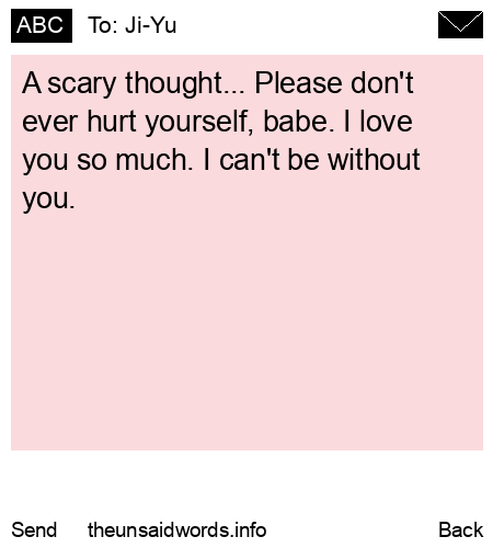 unsent message to Ji-Yu