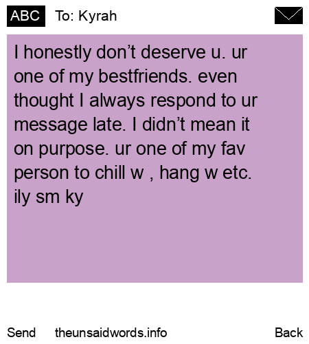 unsent message to Kyrah