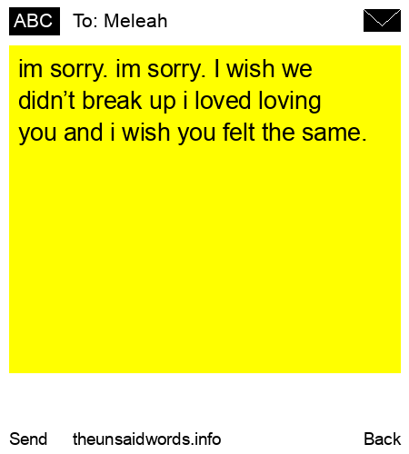 unsent message to Meleah