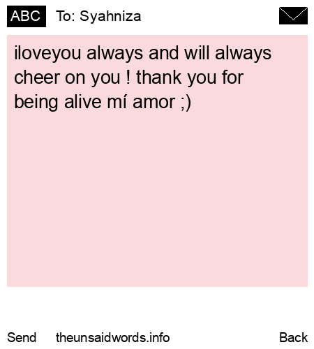 unsent message to Syahniza
