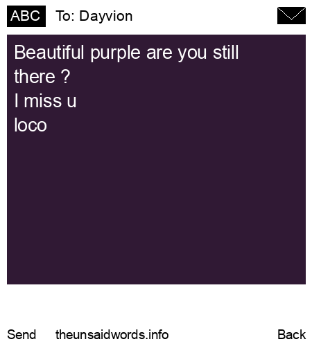 unsent message to Dayvion
