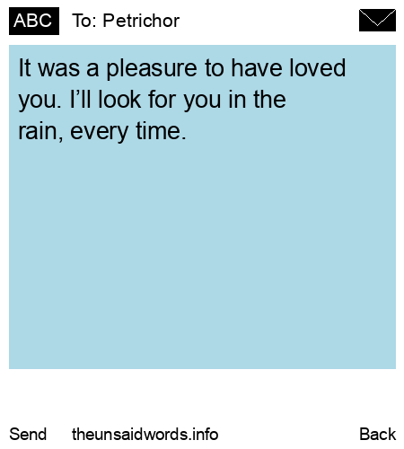 unsent message to Petrichor