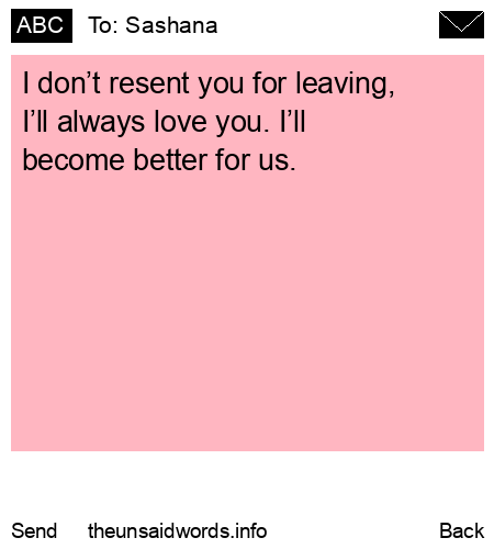 unsent message to Sashana